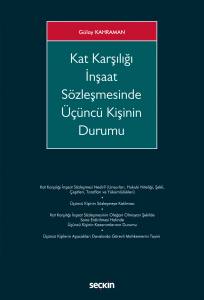 Kat Karşılığı İnşaat Sözleşmesinde  Üçüncü Kişinin Durumu