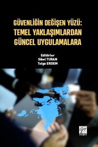 Güvenliğin Değişen Yüzü: Temel Yaklaşımlardan Güncel Uygulamalara