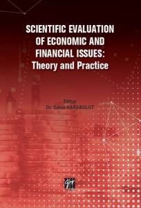 Scıentıfıc Evaluatıon of Economıc and Fınancıal Issues: Theory and Practice