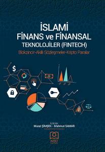 İslami Finans Ve Finansal Teknolojiler (Fıntech)