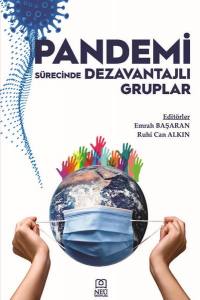 Pandemi Sürecinde Dezavantajlı Gruplar