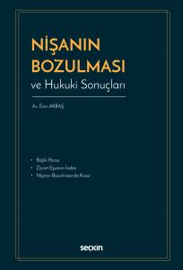 Nişanın Bozulması Ve Hukuki Sonuçları