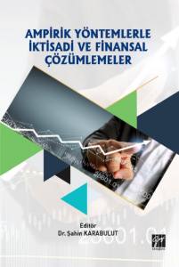 Ampirik Yöntemlerle İktisadi Ve Finansal Çözümlemeler