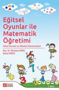 Eğitsel Oyunlar İle Matematik Öğretimi