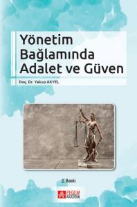 Yönetim Bağlamında Adalet Ve Güven