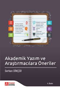 Akademik Yazım Ve Araştırmacılara Öneriler