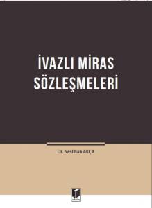 İvazlı Miras Sözleşmeleri