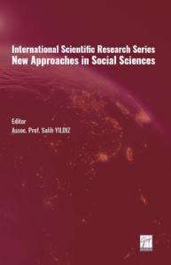 International Scientific Research Series New Approaches İn Social Sciences