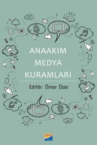 Anaakım Medya Kuramları