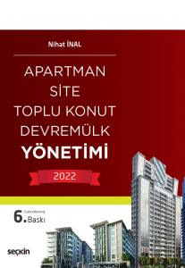 Apartman, Site, Toplu Konut, Devremülk Yönetimi