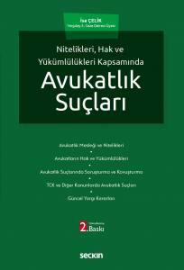 Nitelikleri, Hak Ve Yükümlülükleri Kapsamında Avukatlık Suçları