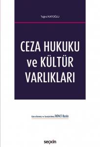 Ceza Hukuku Ve Kültür Varlıkları