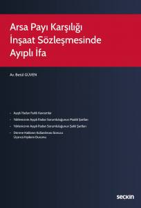 Arsa Payı Karşılığı İnşaat Sözleşmesinde  Ayıplı İfa