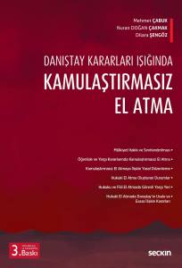 Danıştay Kararları Işığında Kamulaştırmasız El Atma