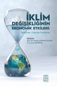 İklim Değişikliğinin Ekonomik Etkileri: Sektörler Üzerine İnceleme