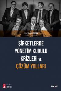 Şirketlerde Yönetim Kurulu Krizleri Ve Çözüm Yolları