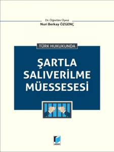 Şartla Salıverilme Müessesesi