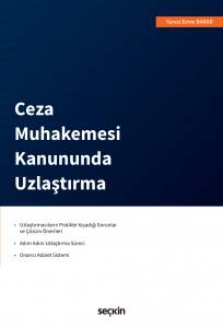 Ceza Muhakemesi Kanununda Uzlaştırma