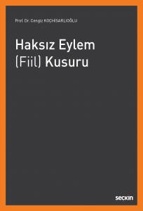 Haksız Eylem (Fiil) Kusuru