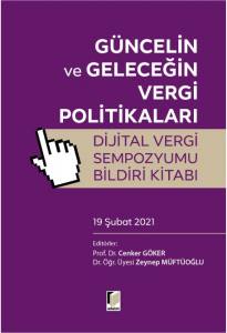 Güncelin Ve Geleceğin Vergi Politikaları