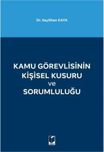 Kamu Görevlisinin Kişisel Kusuru Ve Sorumluluğu