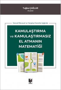 Kamulaştırma Ve Kamulaştırmasız El Atmanın Matematiği