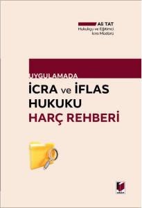 İcra Ve İflas Hukuku Harç Rehberi