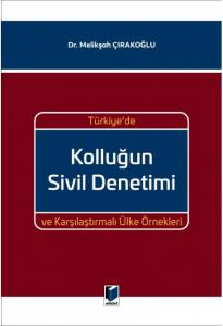 Türkiye'de Kolluğun Sivil Denetimi Ve Karşılaştırmalı Ülke Örnekleri