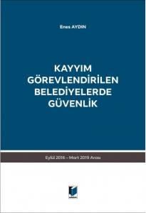 Kayyım Görevlendirilen Belediyelerde Güvenlik