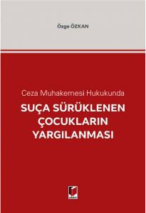 Suça Sürüklenen Çocukların Yargılanması