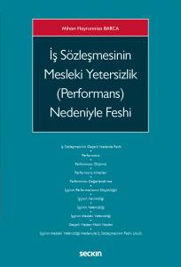 İş Sözleşmesinin Mesleki Yetersizlik (Performans) Nedeniyle Feshi