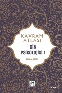 Kavram Atlası  Din Psikolojisi I  2. Baskı