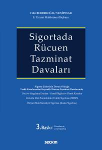 Sigortada Rücuen Tazminat Davaları