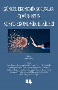 Güncel Ekonomik Sorunlar: Covid-19’Un Sosyo-Ekonomik Etkileri