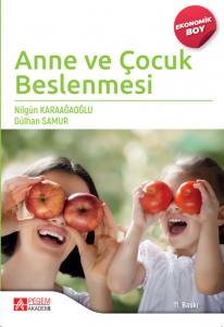 Anne Ve Çocuk Beslenmesi  (Ekonomik Boy)