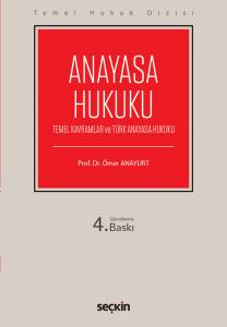 Temel Hukuk Dizisi Anayasa Hukuku (Thd)  (Temel Kavramlar Ve Türk Anayasa Hukuku)