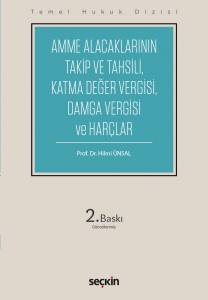 Temel Hukuk Dizisi Amme Alacaklarının Takip Ve Tahsili,  Damga Vergisi Ve Harçlar (Thd)