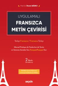 Uygulamalı Fransızca Metin Çevirisi Türkçe – Fransızca / Fransızca – Türkçe