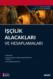 İşçilik Alacakları Ve Hesaplamaları