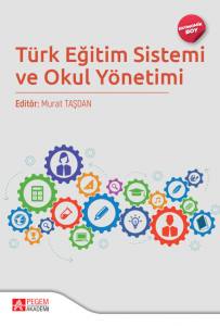 Türk Eğitim Sistemi Ve Okul Yönetimi  (Ekonomik Boy)