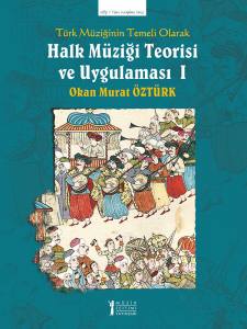 Halk Müziği Teorisi Ve Uygulaması 1 - Yeni