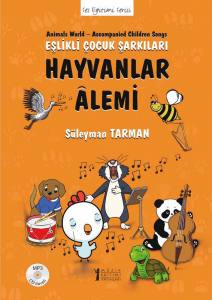 Hayvanlar Alemi - Eşlikli Çocuk Şarkıları (Cd'li)