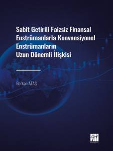 Sabit Getirili Faizsiz Finansal Enstrümanlarla Konvansiyonel Enstrümanların Uzun Dönemli İlişkisi