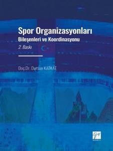 Spor Organizasyonları Bileşenleri Ve Koordinasyonu