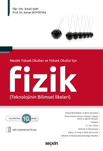 Meslek Yüksekokulları Ve Yüksekokullar İçin Fizik (Teknolojinin Bilimsel İlkeleri)