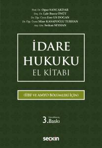 İdare Hukuku El Kitabı (İibf Ve Amyo Bölümleri İçin)