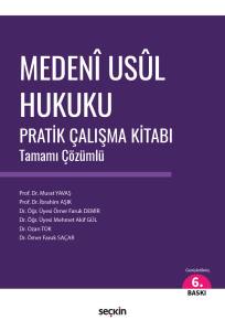 Medeni Usul Hukuku Pratik Çalışma Kitabı  Tamamı Çözümlü