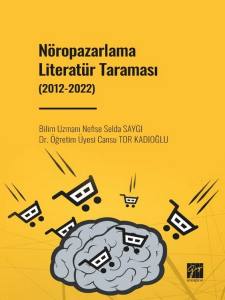Nöropazarlama Literatür Taraması (2012-2022)