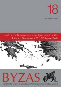 Byzas 18 Handels- Und Finanzgebaren İn Der Agais İm 5. Jh V. Chr.