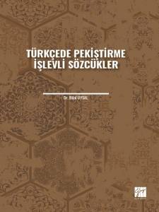 Türkçede Pekiştirme İşlevli Sözcükler